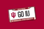 IU license plate on red background. Plate reads, "Go IU"